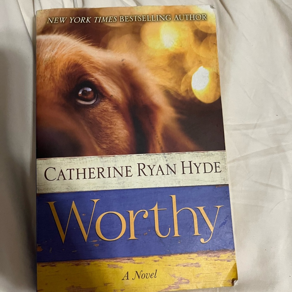 Worthy by Catherine Ryan Hyde